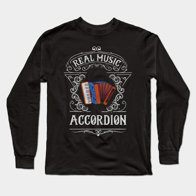 Accordion - Real Music Long Sleeve T-Shirt by evisionarts